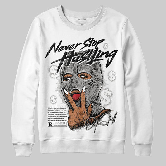 Jordan 3 Retro Pure Money DopeSkill Sweatshirt Never Stop Hustling Graphic Streetwear - White 