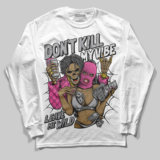 Asics Gel-Kayano 14 ‘Cream Sweet Pink’ DopeSkill Long Sleeve T-Shirt Don't Kill My Vibe Graphic Streetwear - White