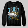 Jordan 11 Retro Gamma Blue (2025) DopeSkill Sweatshirt Trust No One Graphic Streetwear - Black