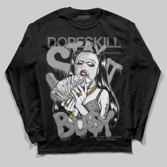 Jordan 5 Retro Wolf Grey (2026) DopeSkill Long Sleeve T-Shirt Stay It Busy Graphic Streetwear - Black