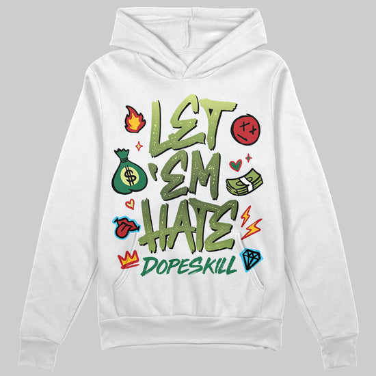 Foamposite Pro 'Pine Green' DopeSkill Hoodie Sweatshirt Let 'em Hate Graphic Streetwear - White