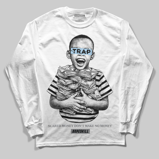 Jordan 5 Retro Wolf Grey (2026) DopeSkill Long Sleeve T-Shirt Scared Money Don't Make No Money Graphic Streetwear - White 