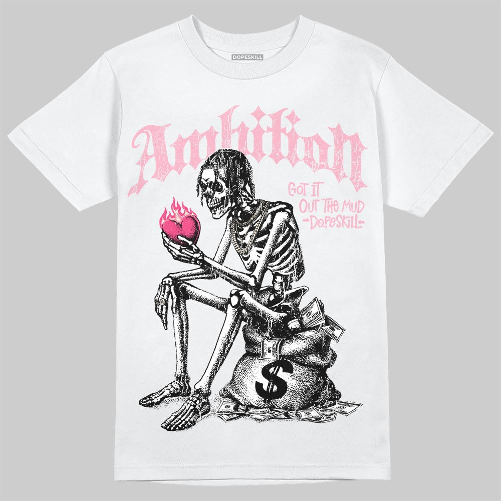 Jordan 4 "Iced Carmine" DopeSkill T-Shirt Ambition Graphic Streetwear - White