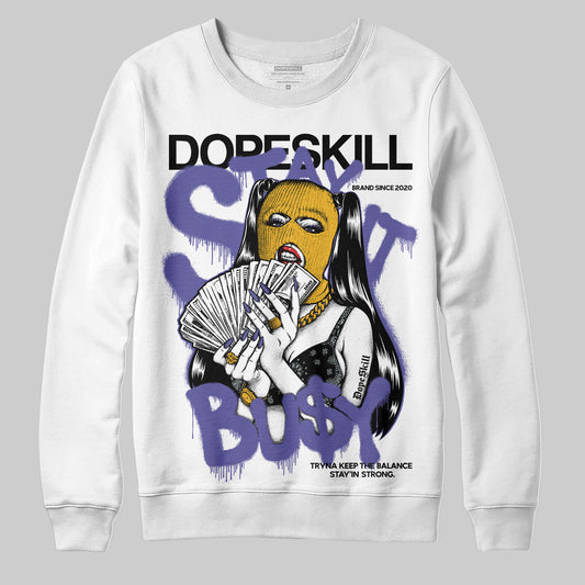 Jordan 4 Retro Lakers DopeSkill Sweatshirt Stay It Busy Graphic Streetwear - White