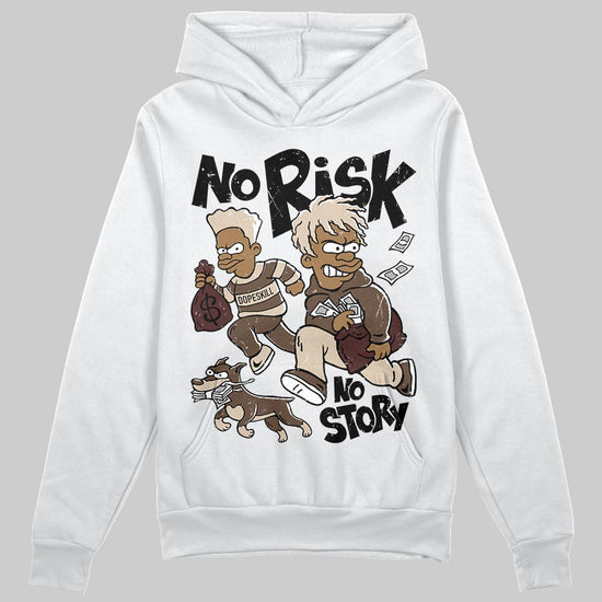 A Ma Maniére x Air Jordan 4 “Dark Mocha” DopeSkill Hoodie Sweatshirt No Risk No Story Graphic Streetwear - White 