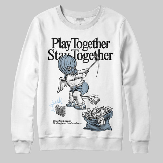 Jordan 40 “Blue Suede” DopeSkill Sweatshirt Play together, Stay together Graphic Streetwear - White
