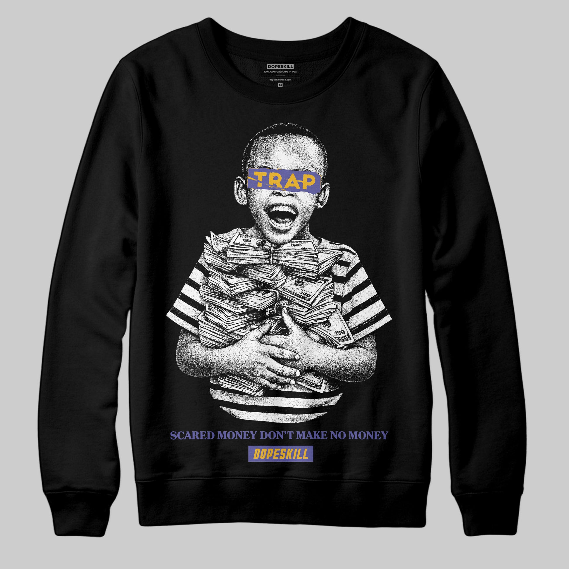 Jordan 4 Retro Lakers DopeSkill Sweatshirt Scared Money Don't Make No Money Graphic Streetwear - black