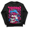 Jordan 1 Low GS “Fierce Pink” Dopeskill Long Sleeve T-Shirt Trippin Graphic Streetwear - Black