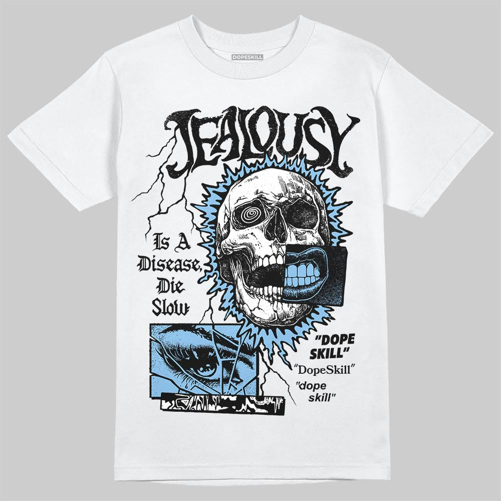 University Blue Sneakers DopeSkill T-Shirt Jealousy Graphic Streetwear - White