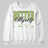 Air Max 95 Big Bubble Neon Yellow DopeSkill Sweatshirt Better Myself Graphic Streetwear - White