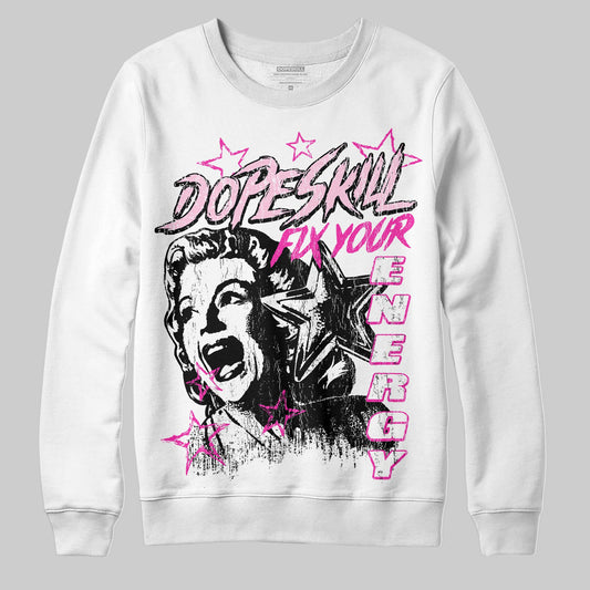 Pink Sneakers DopeSkill Sweatshirt Fix Your Energy Graphic Streetwear - White 