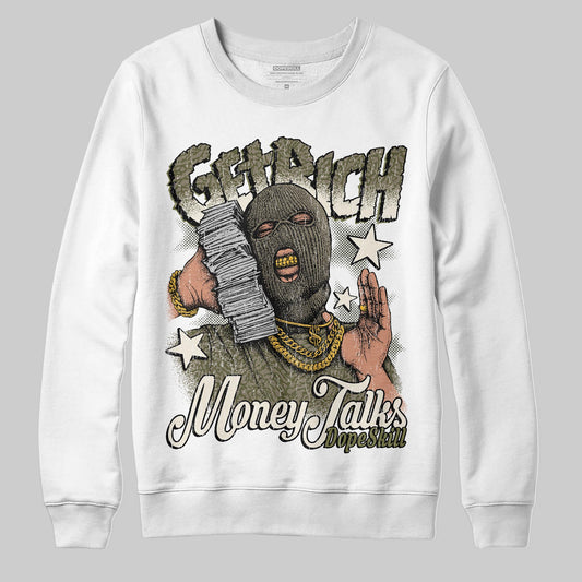 Jordan 3 “Medium Olive” aka “Family Affair” DopeSkill Sweatshirt Get Rich Graphic Streetwear - White