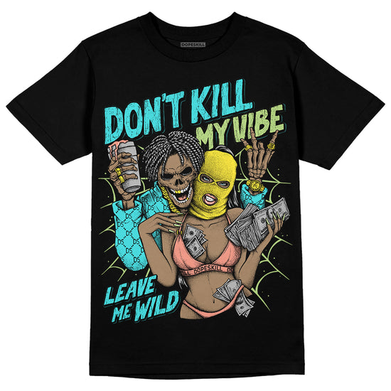 New Balance 9060 “Cyan Burst” DopeSkill T-Shirt Don't Kill My Vibe Graphic Streetwear - Black