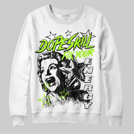 Neon Green Sneakers DopeSkill Sweatshirt Fix Your Energy Graphic Streetwear - White
