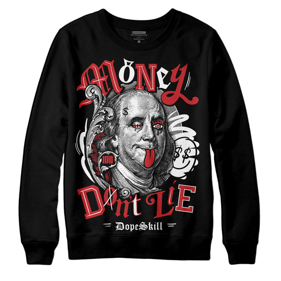 Jordan 12 “Red Taxi” DopeSkill Sweatshirt Money Don't Lie Graphic Streetwear - Black