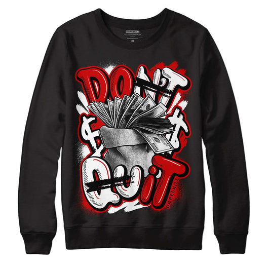 Jordan 1 Retro Low "Black Toe" DopeSkill Sweatshirt Don't Quit Graphic Streetwear - Black