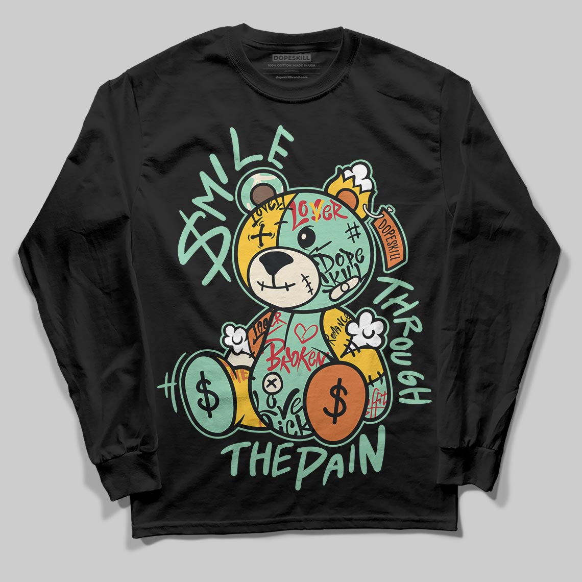 SB Dunk Low Rodeo Tourmaline DopeSkill Long Sleeve T-Shirt Smile Through The Pain Graphic Streetwear - Black