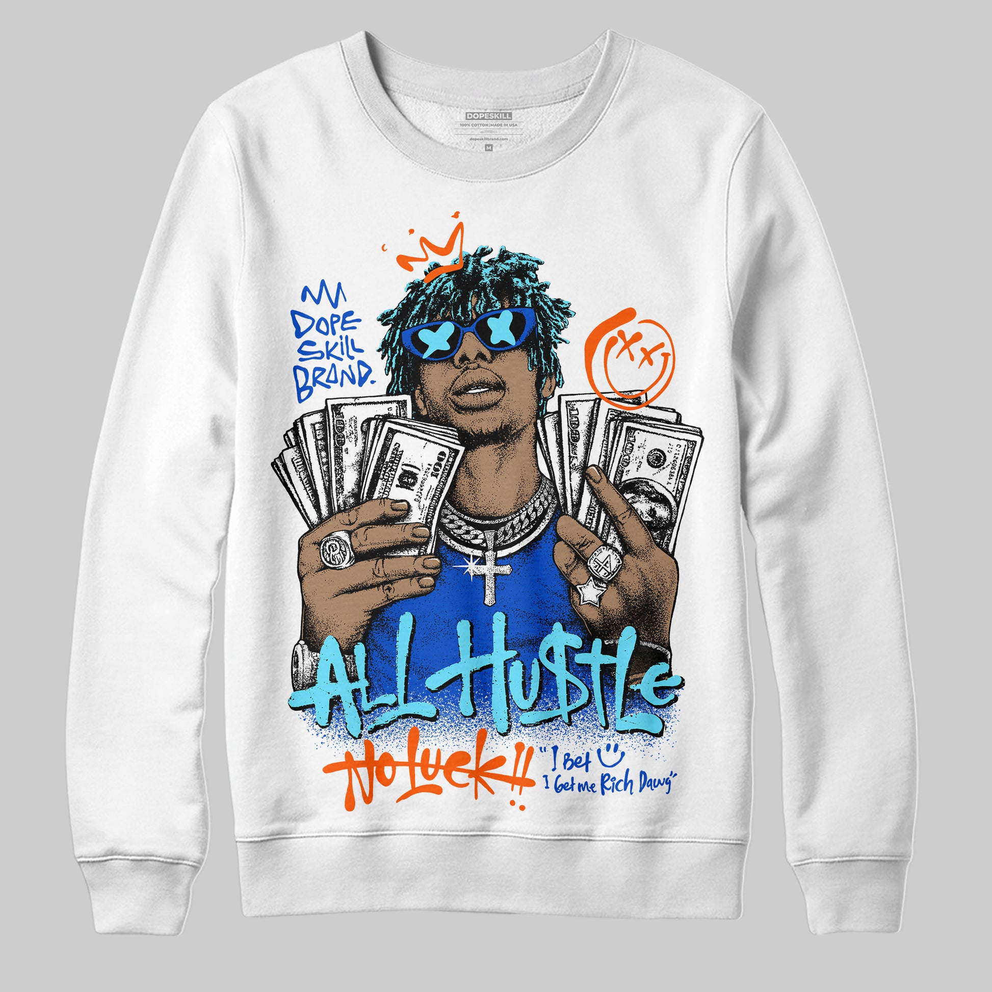 Royal Blue Sneakers DopeSkill Sweatshirt All Hustle No Luck Graphic Streetwear - White