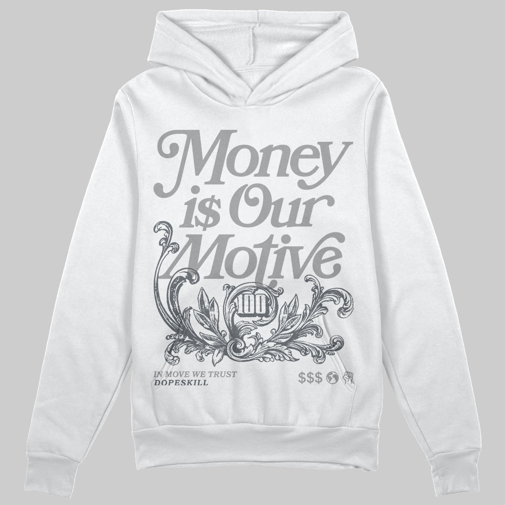Jordan 5 Retro Wolf Grey (2026) DopeSkill Hoodie Sweatshirt Money Is Our Motive Typo Graphic Streetwear - White