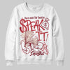 Jordan 4 “Sierra Red" DopeSkill Sweatshirt Speak It Graphic Streetwear - White
