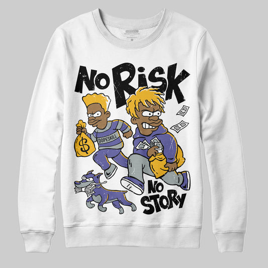 Jordan 4 Retro Lakers DopeSkill Sweatshirt No Risk No Story Graphic Streetwear - White