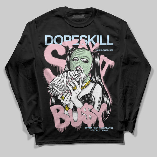 Jordan 4 Retro Valentine's Day (2026) (GS) DopeSkill Long Sleeve T-Shirt Stay It Busy Graphic Streetwear - Black