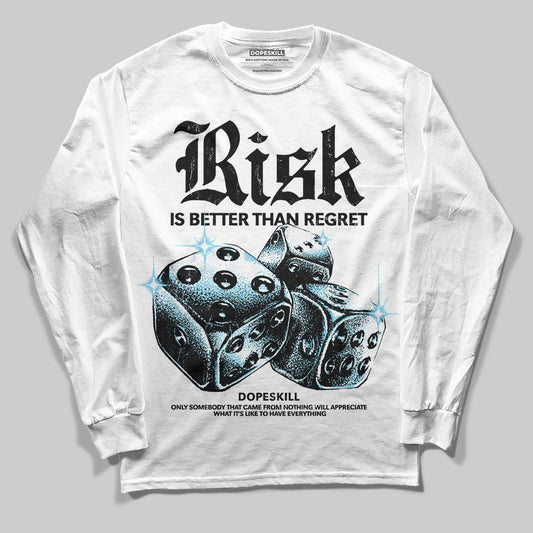 Black and White Sneakers DopeSkill Long Sleeve T-Shirt Risk Is Better Than Regret Graphic Streetwear - White 