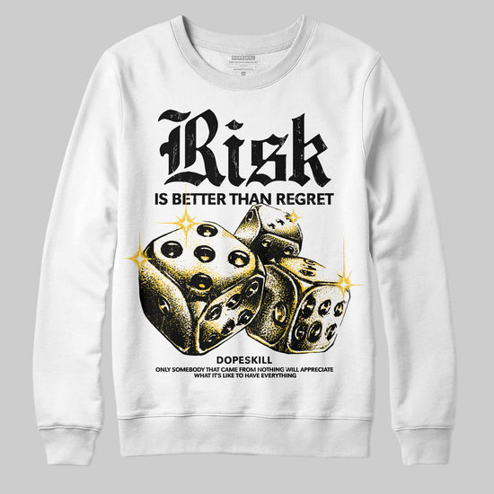 Yellow Sneakers DopeSkill Sweatshirt Risk Is Better Than Regret Graphic Streetwear - White