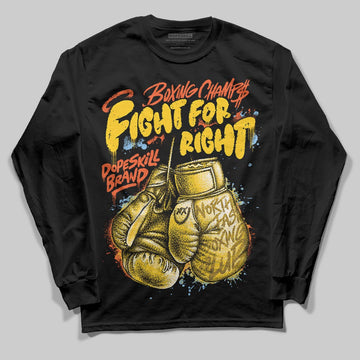 Yellow Sneakers DopeSkill Long Sleeve T-Shirt Fight For Right Graphic Streetwear - Black