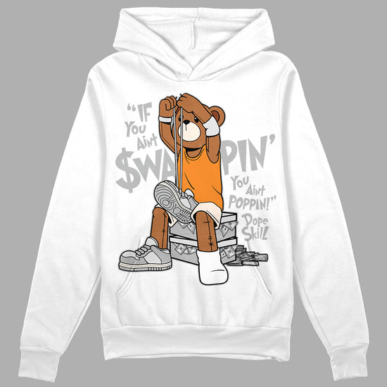 Dunk Low Cool Grey DopeSkill Hoodie Sweatshirt If You Aint Graphic Streetwear - White