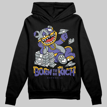 Jordan 4 Retro Lakers DopeSkill Hoodie Sweatshirt Born To Be Rich Graphic Streetwear - black