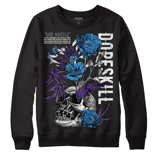 Jordan 3 Dark Iris DopeSkill Sweatshirt Side Hustle Graphic Streetwear - Black