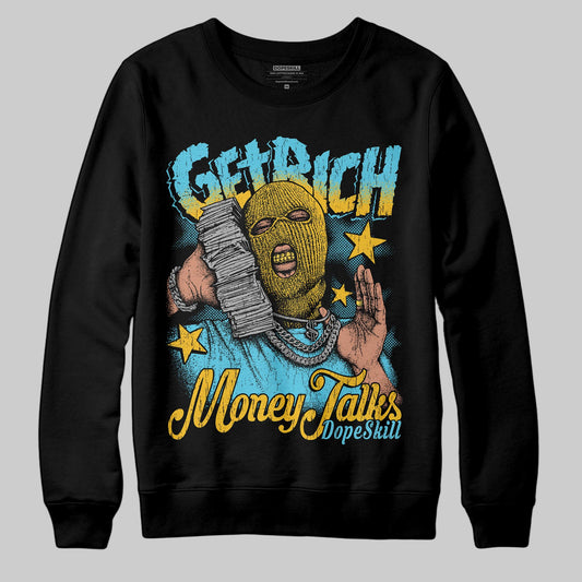 Jordan 11 Retro Gamma Blue (2025) DopeSkill Sweatshirt Get Rich Graphic Streetwear - Black