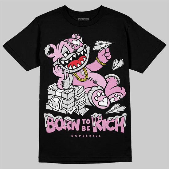 Jordan 4 WMNS “Orchid” DopeSkill T-Shirt Born To Be Rich Graphic Streetwear - Black