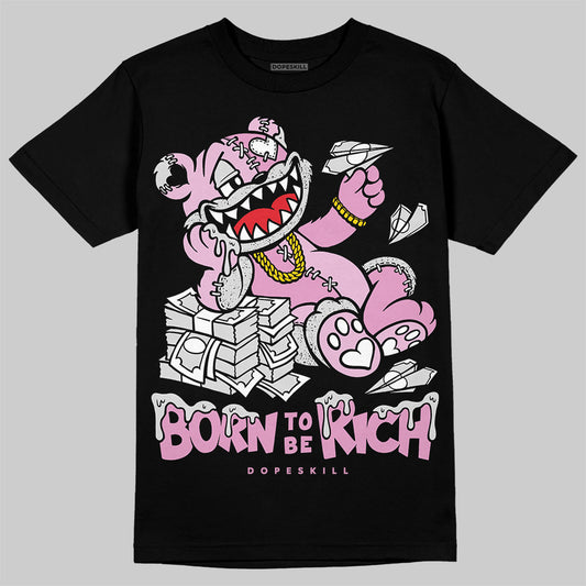 Jordan 4 WMNS “Orchid” DopeSkill T-Shirt Born To Be Rich Graphic Streetwear - Black