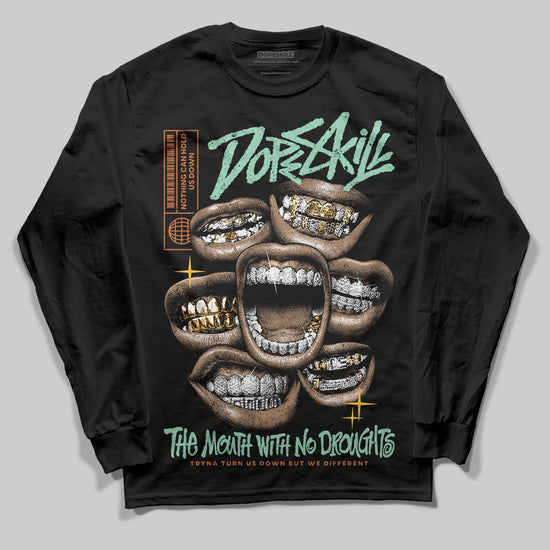 SB Dunk Low Rodeo Tourmaline DopeSkill Long Sleeve T-Shirt The Mouth With No Droughts Graphic Streetwear - Black