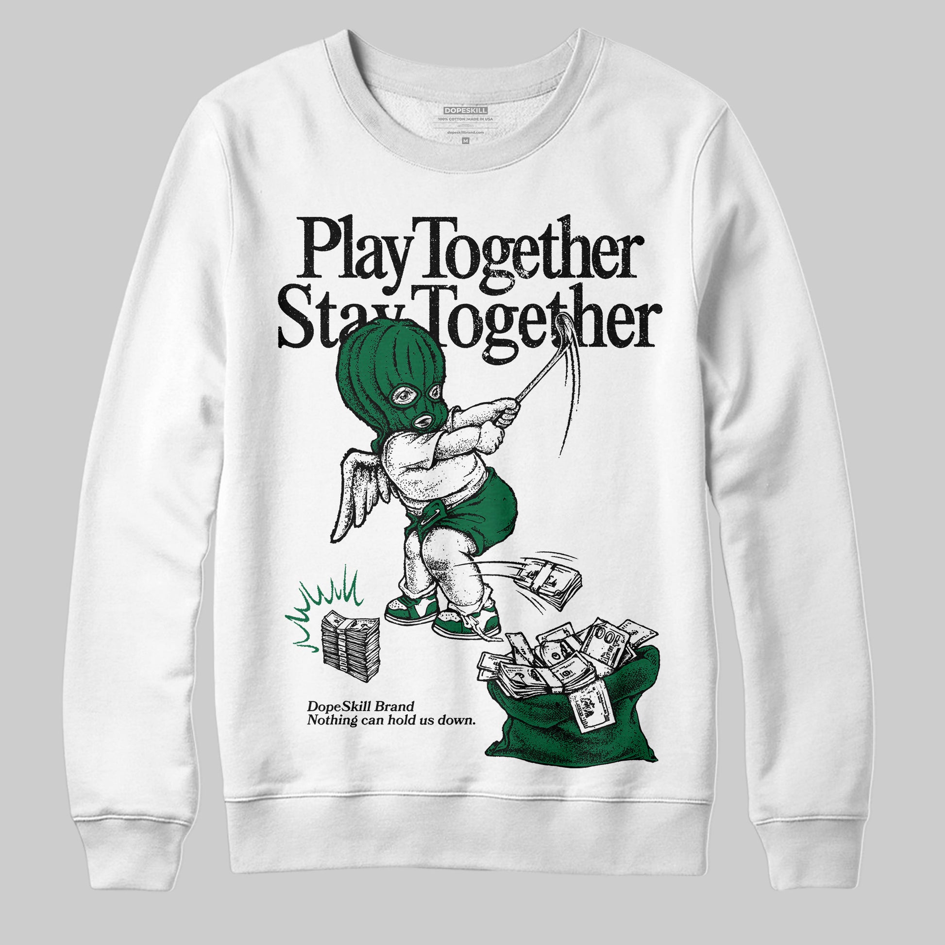Jordan 13 GS “Pine Green” DopeSkill Sweatshirt Play together, Stay together Graphic Streetwear - White
