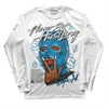 Jordan 4 Retro Military Blue DopeSkill Long Sleeve T-Shirt Never Stop Hustling Graphic Streetwear - White