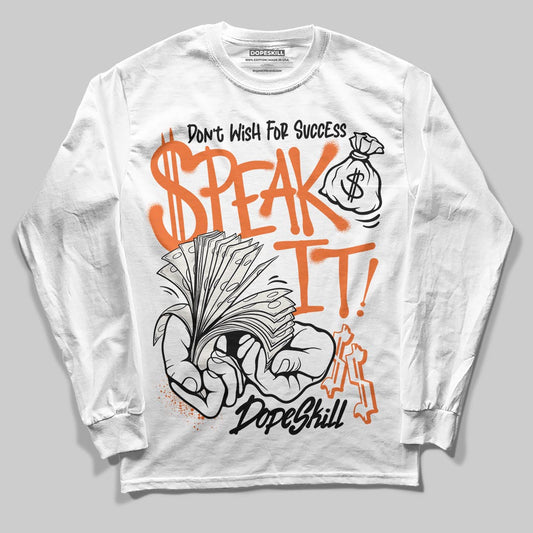 Jordan 1 Retro High OG Shattered Backboard (2025) DopeSkill Long Sleeve T-Shirt Speak It Graphic Streetwear - White