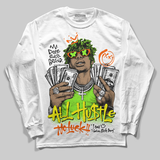 Neon Green Sneakers DopeSkill Long Sleeve T-Shirt All Hustle No Luck Graphic Streetwear - White
