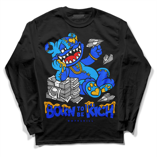 Royal Blue Sneakers DopeSkill Long Sleeve T-Shirt Born To Be Rich Graphic Streetwear - Black