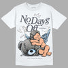 Jordan 11 Cool Grey DopeSkill T-Shirt New No Days Off Graphic Streetwear - White