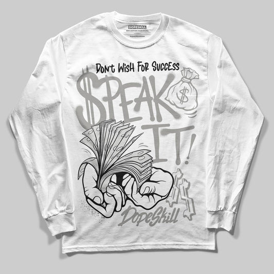 Jordan 3 Retro Pure Money DopeSkill Long Sleeve T-Shirt Speak It Graphic Streetwear - White