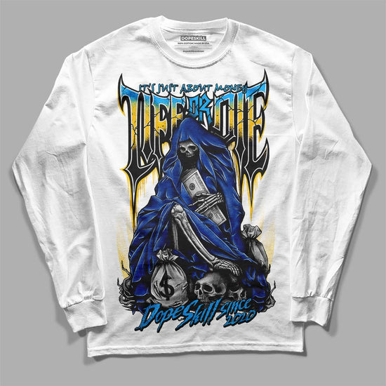 Jordan 14 “Laney” DopeSkill Long Sleeve T-Shirt Life or Die Graphic Streetwear - White