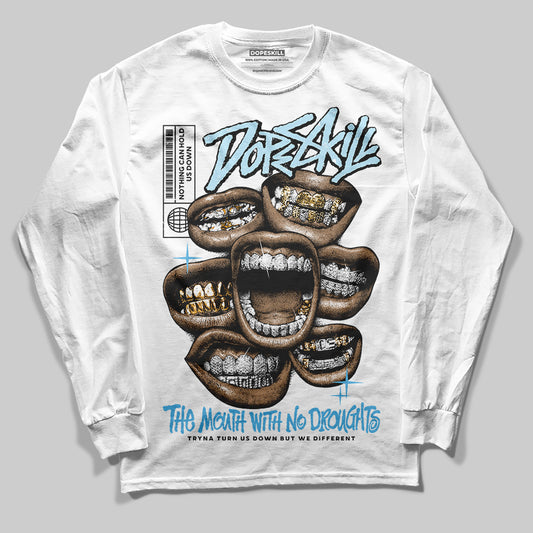 Jordan 11 Retro Legend Blue DopeSkill Long Sleeve T-Shirt The Mouth With No Droughts Graphic Streetwear- White