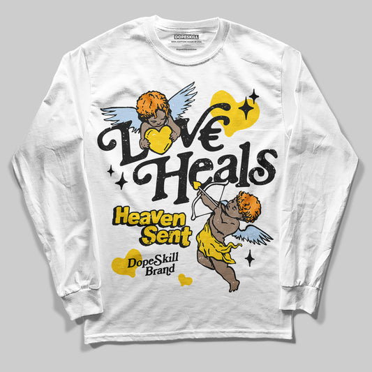 Jordan 6 “Yellow Ochre” DopeSkill Long Sleeve T-Shirt New Love Heals Graphic Streetwear - White