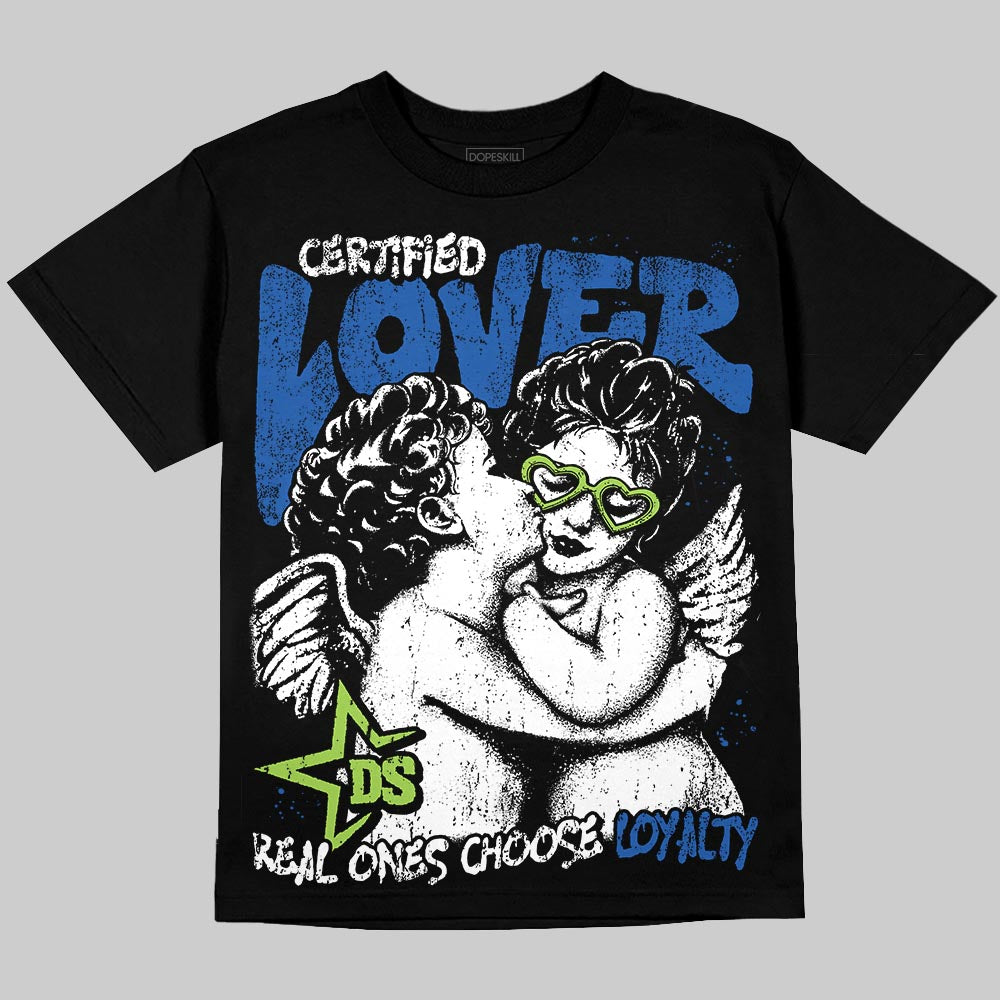 Air Griffey Max 1 Varsity Royal and Volt DopeSkill T-Shirt Real Ones Choose Loyalty Graphic Streetwear - Black