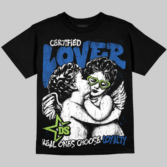 Air Griffey Max 1 Varsity Royal and Volt DopeSkill T-Shirt Real Ones Choose Loyalty Graphic Streetwear - Black