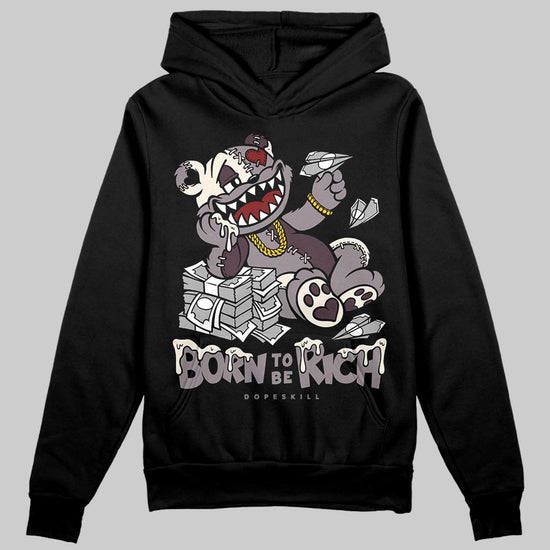 A Ma Maniére x Air Jordan 6 Retro “Smoky Mauve”⁠ DopeSkill Hoodie Sweatshirt Born To Be Rich Graphic Streetwear - black