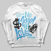 Jordan 11 Retro Legend Blue DopeSkill Long Sleeve T-Shirt No Money No Love Typo Graphic Streetwear - White